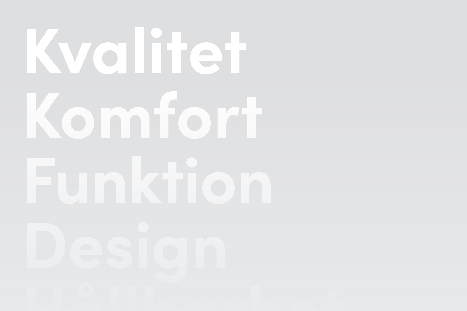 Forskellige påskrifter nedenfor: kvalitet, komfort, funktionalitet, design.